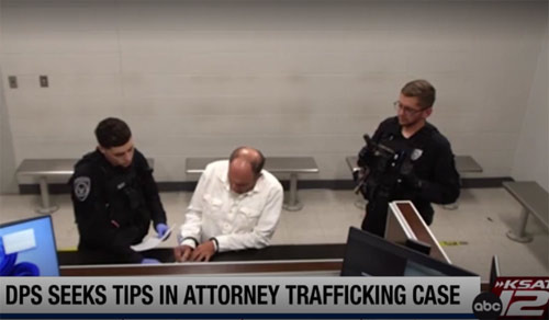 San Antonio Attorney Arrested on Human Trafficking Charges - San Antonio - 1