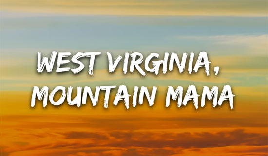 John Denver의 대표곡 'Take Me Home, Country Roads' - West Virginia - 1