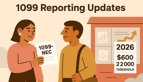 1099 Issuance Threshold Raised to $600, New $2,000 Rule Starting in 2026 - Los Angeles - 1