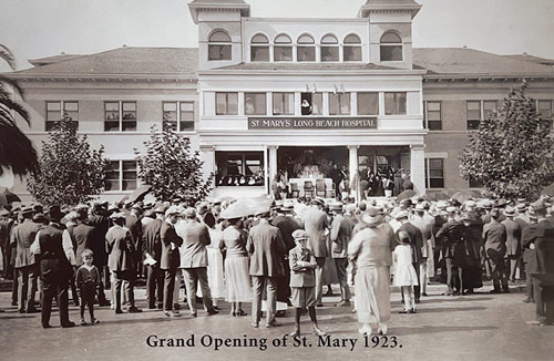 100 Years of History at St. Mary Medical Center - Long Beach - 2